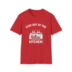 Stay Out of the Kitchen! T-Shirt