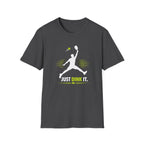 Just Dink It T-Shirt