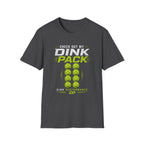 Check Out My Dink Pack T-Shirt