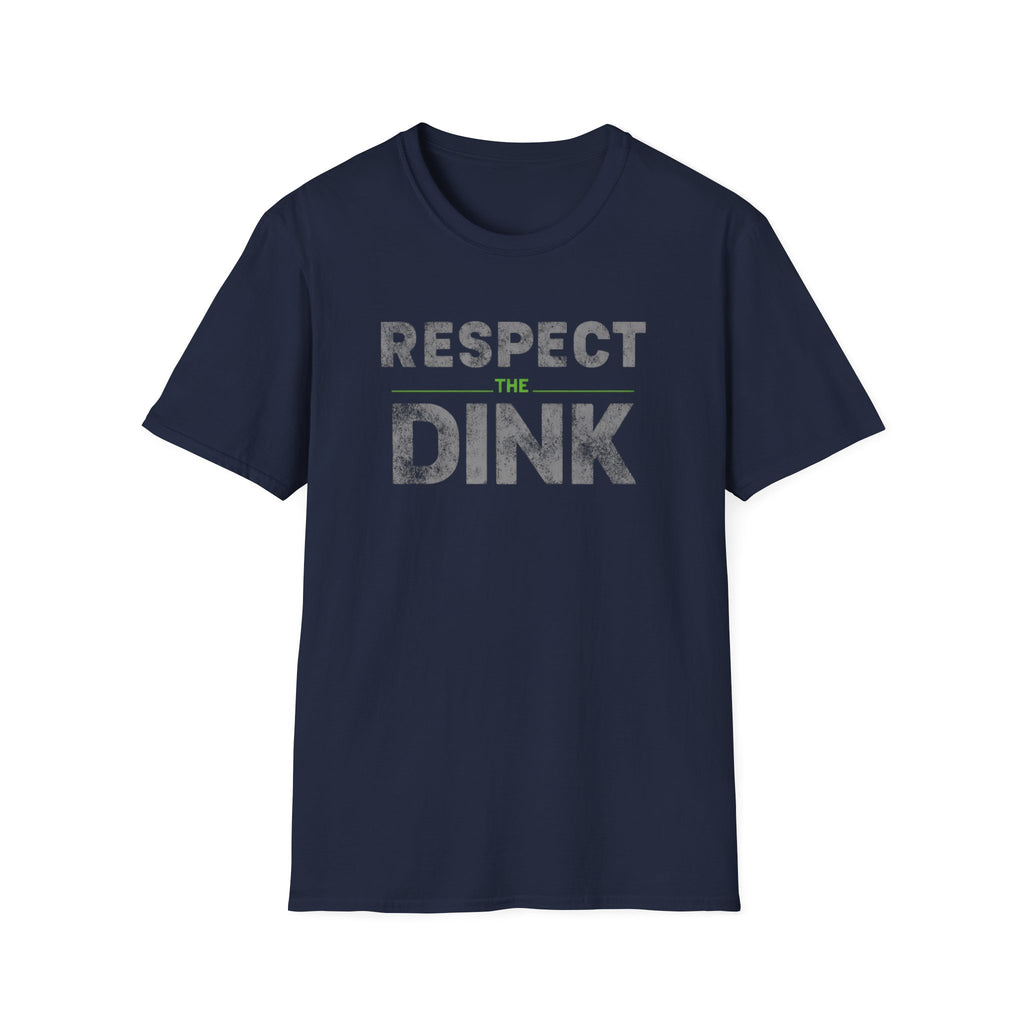 Respect the Dink T-Shirt