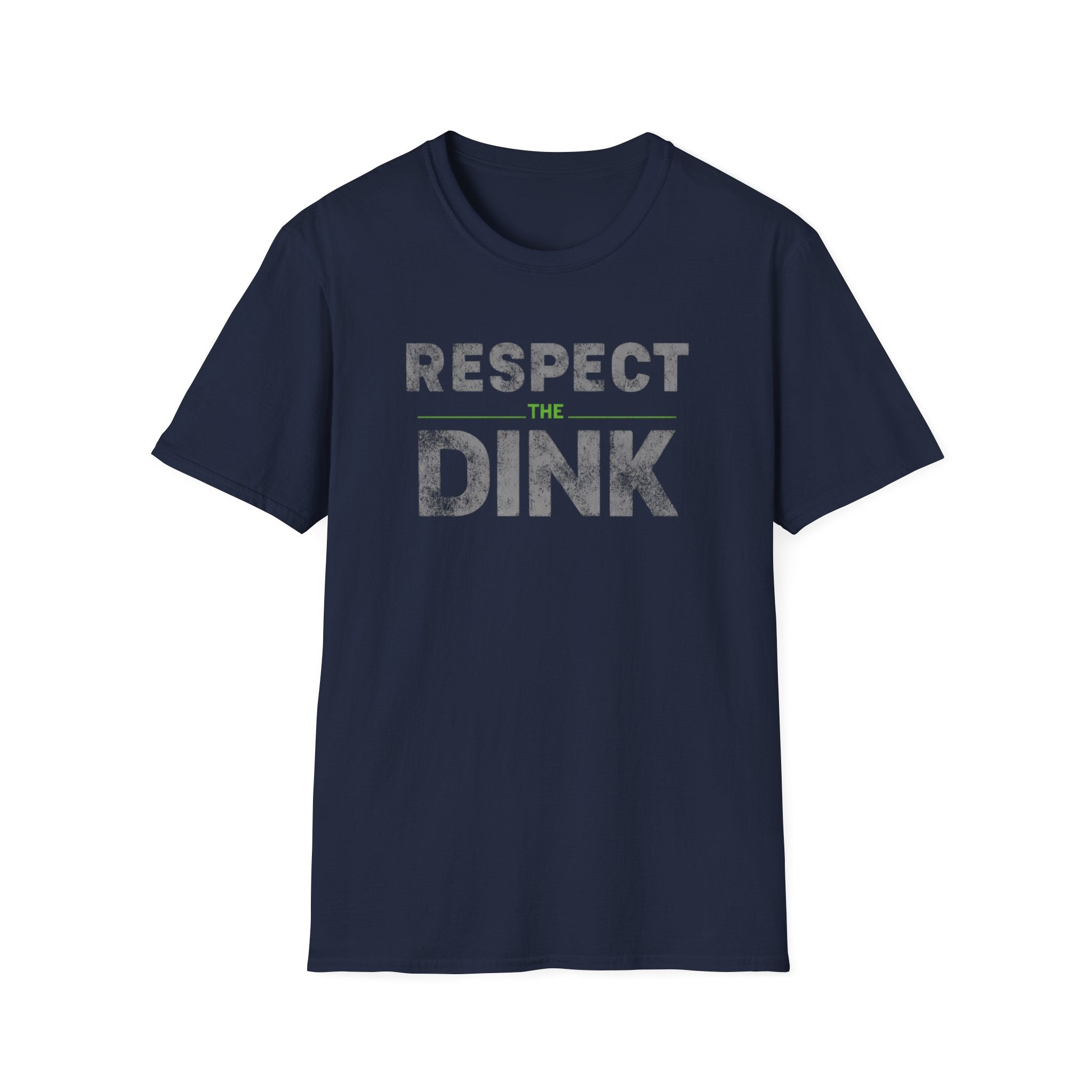 Respect the Dink T-Shirt