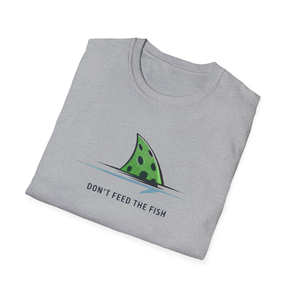 Don't Feed the Fish T-Shirt