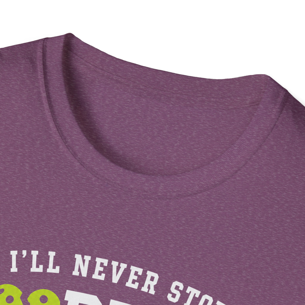 I'll Never Stop Lobbing You T-Shirt