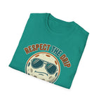 Respect The Drip T-Shirt