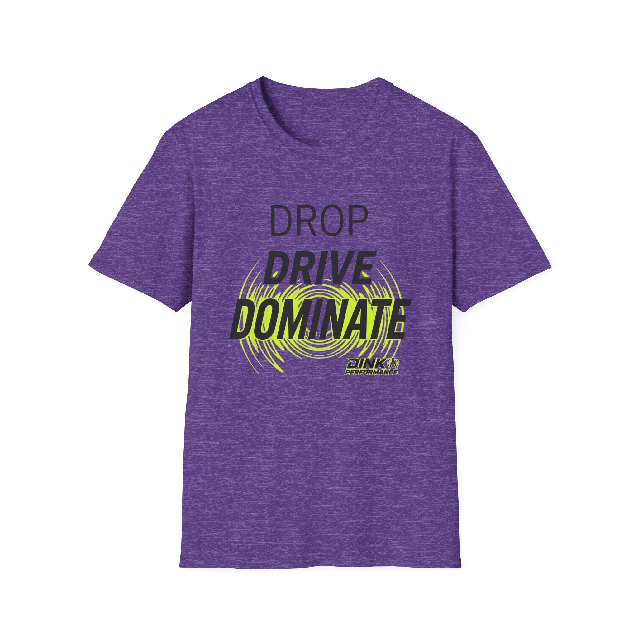 Drop Drive Dominate T-Shirt
