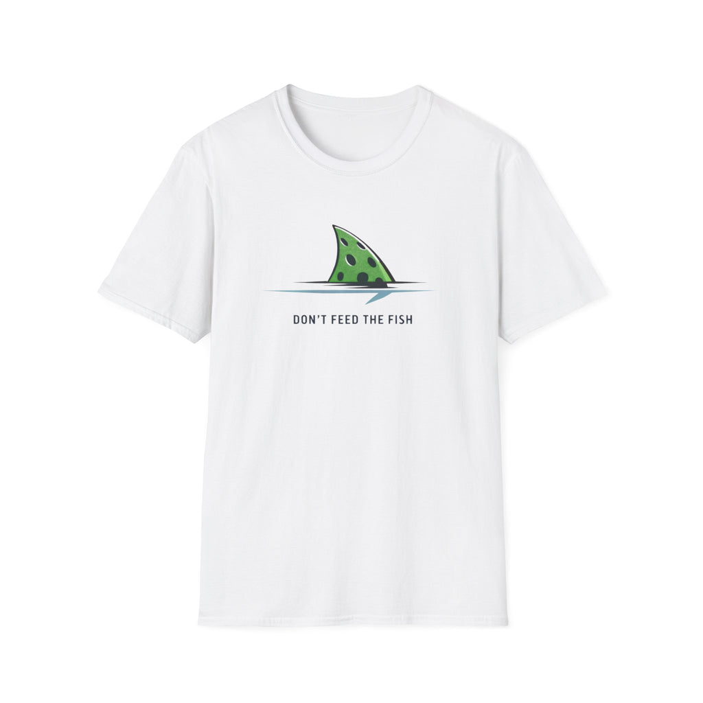 Don't Feed the Fish T-Shirt