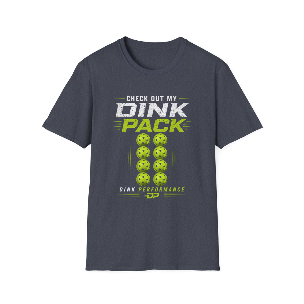 Check Out My Dink Pack T-Shirt