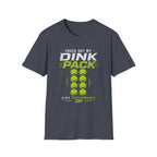 Check Out My Dink Pack T-Shirt