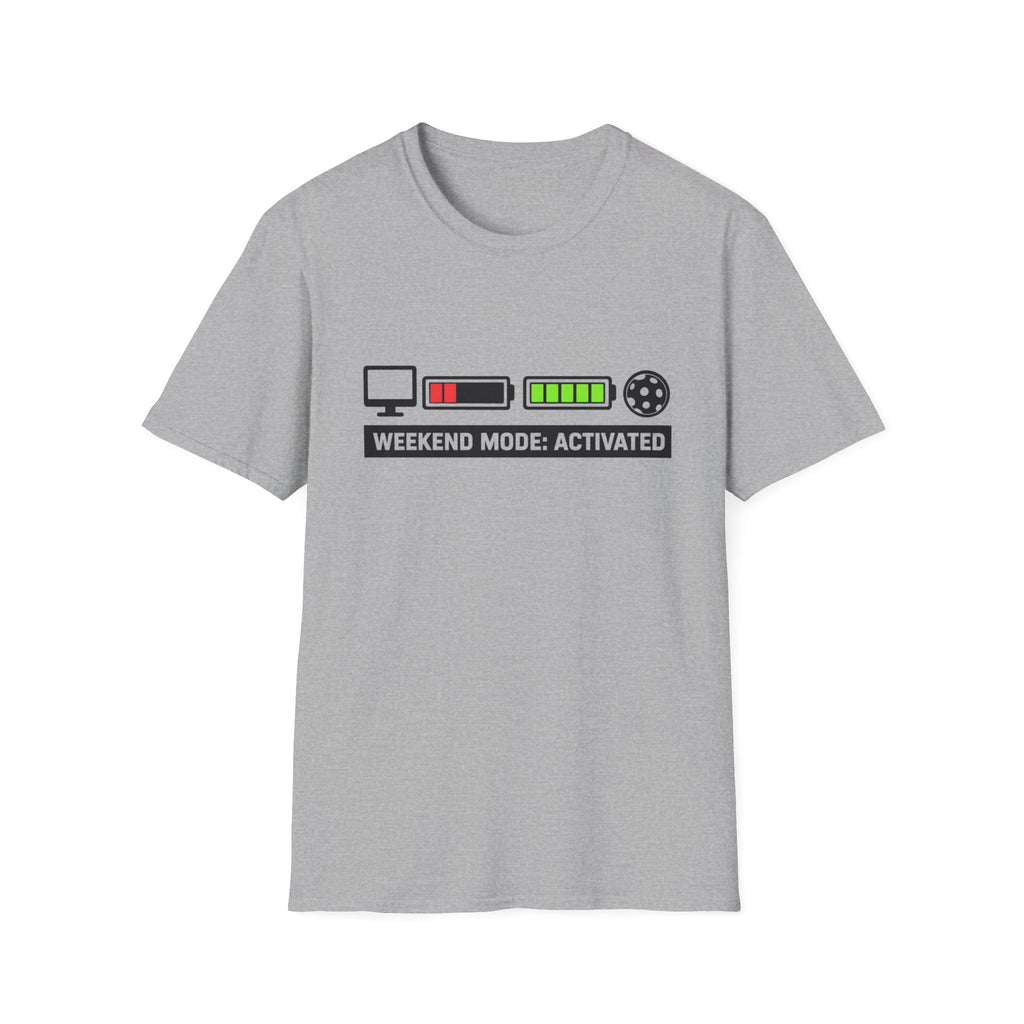Weekend Mode Activated T-Shirt