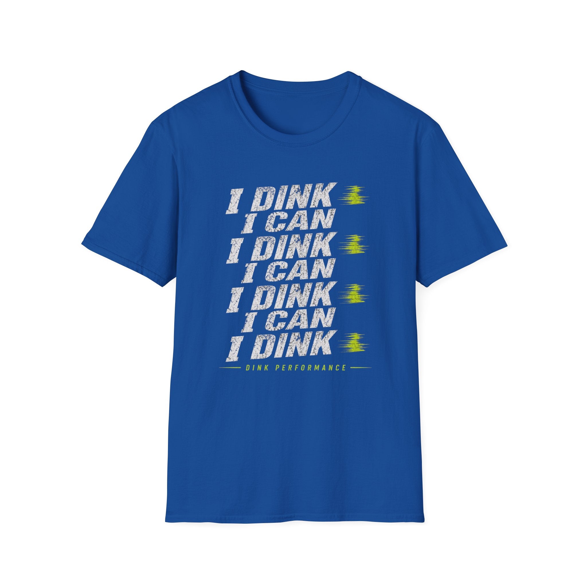 I Dink I Can T-Shirt