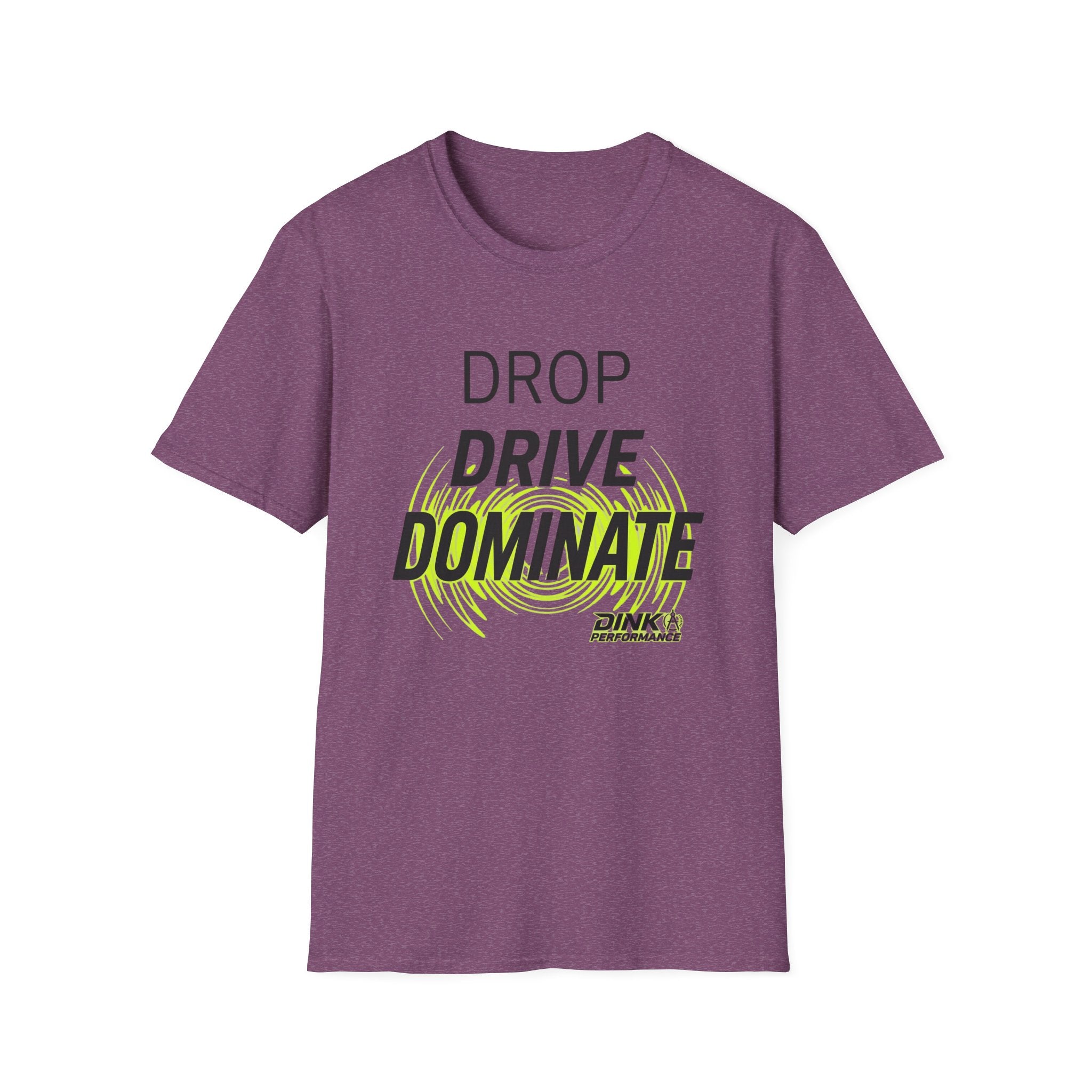 Drop Drive Dominate T-Shirt