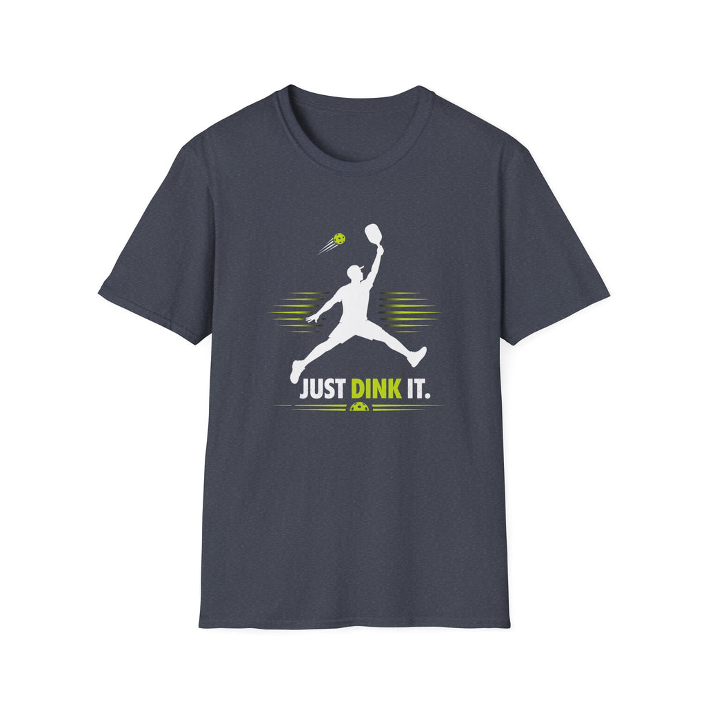 Just Dink It T-Shirt