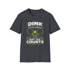 May the Courts Be With You T-Shirt