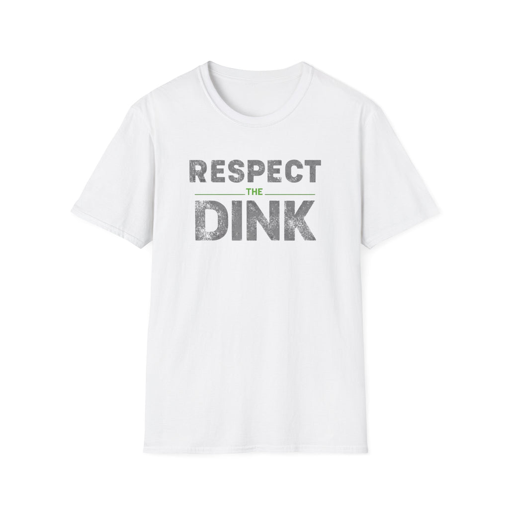 Respect the Dink T-Shirt