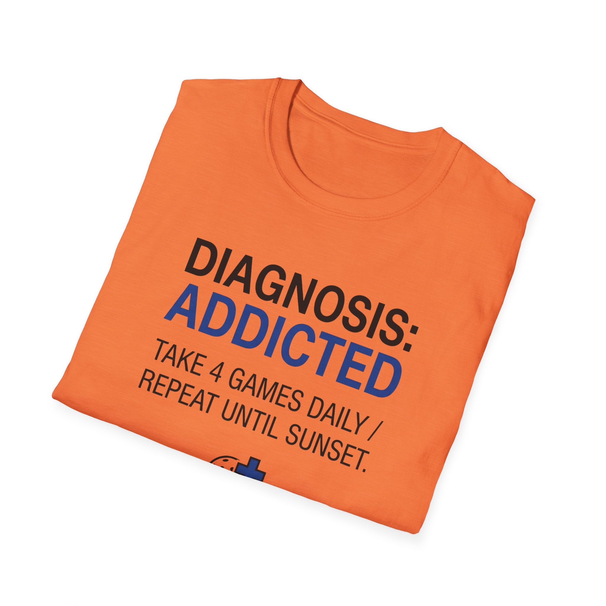 Diagnosis: Addicted T-Shirt