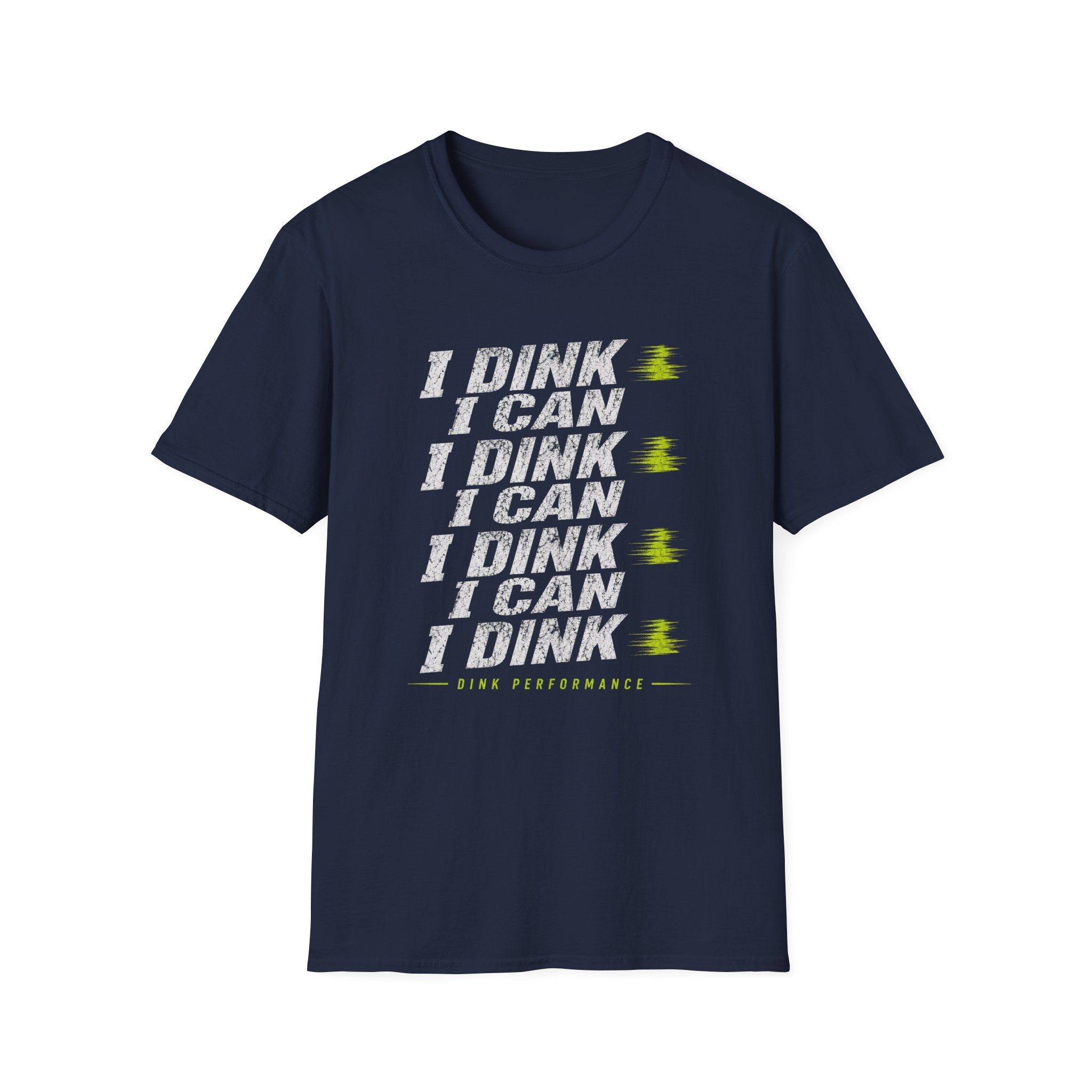 I Dink I Can T-Shirt