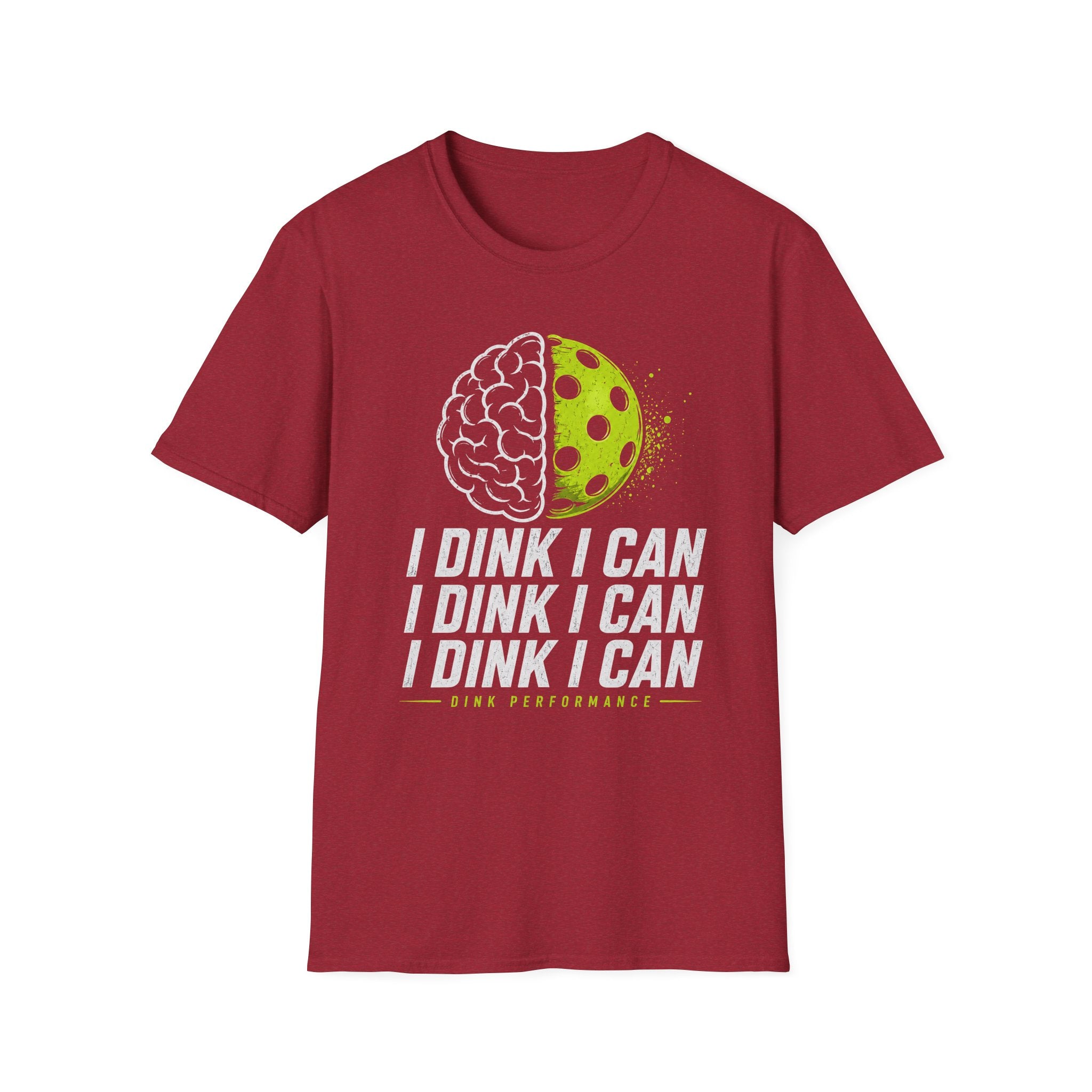 I Dink I Can Mindset T-Shirt