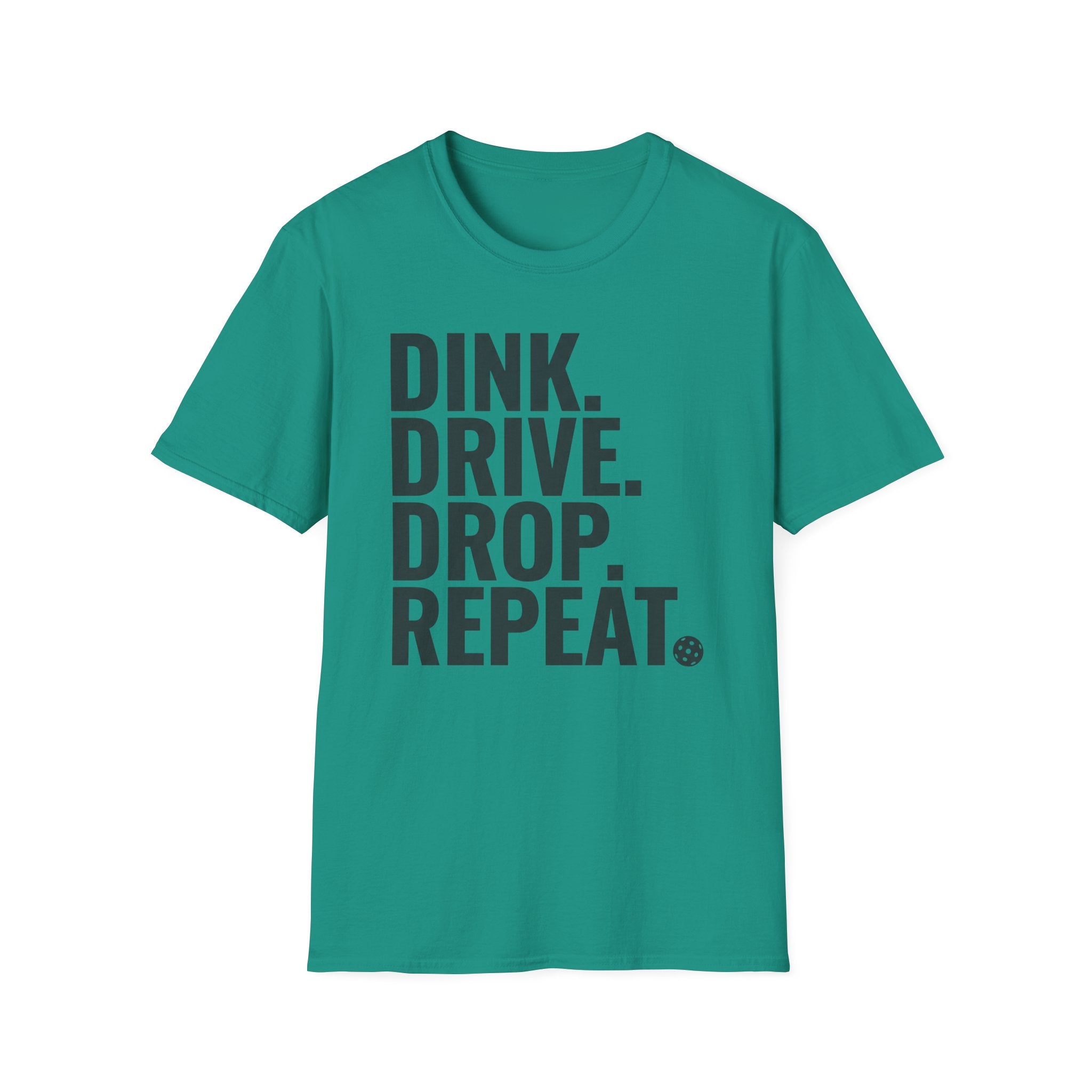Dink. Drive. Drop. Repeat. T-Shirt