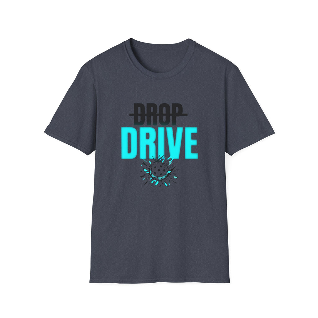 Drop I Mean Drive T-Shirt