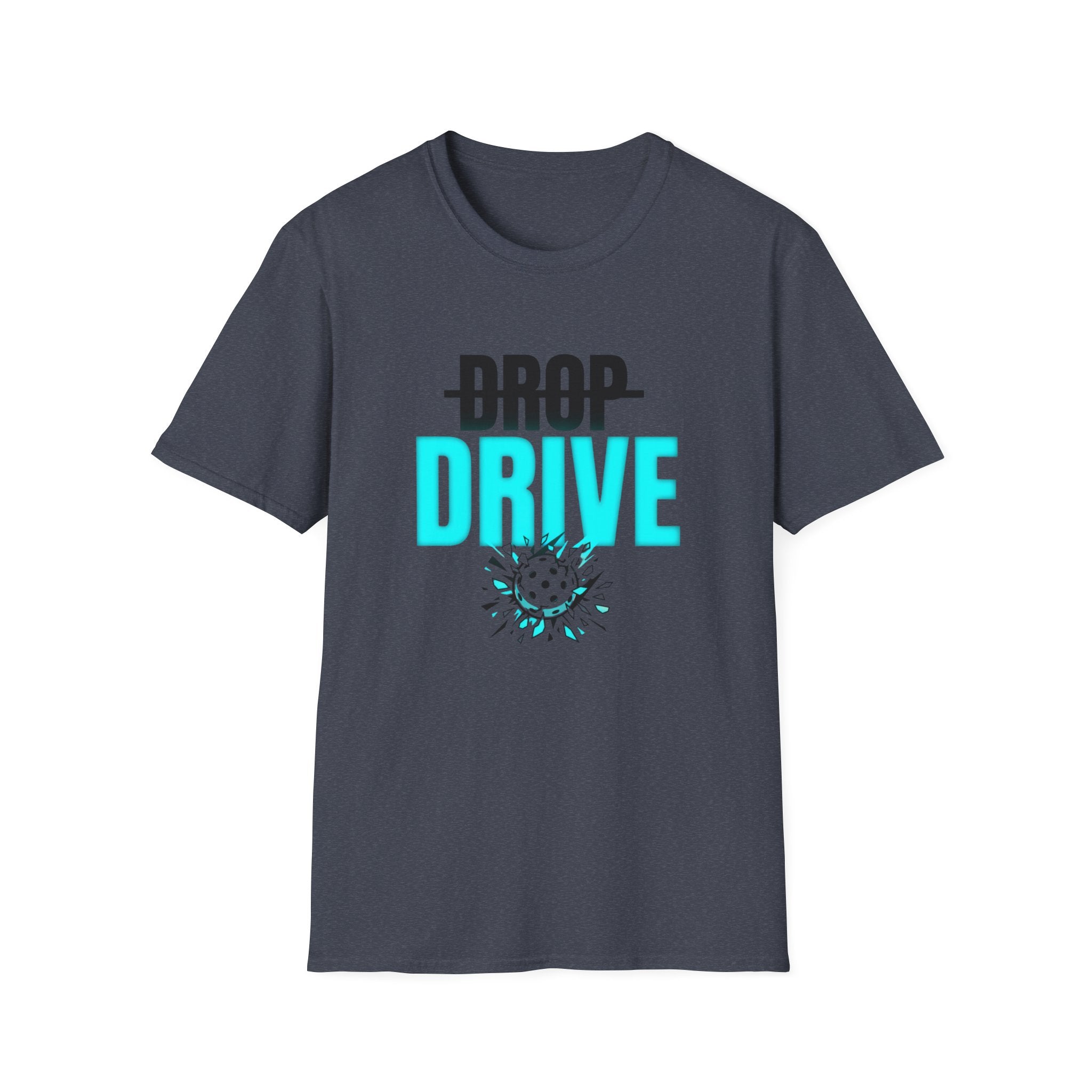 Drop I Mean Drive T-Shirt