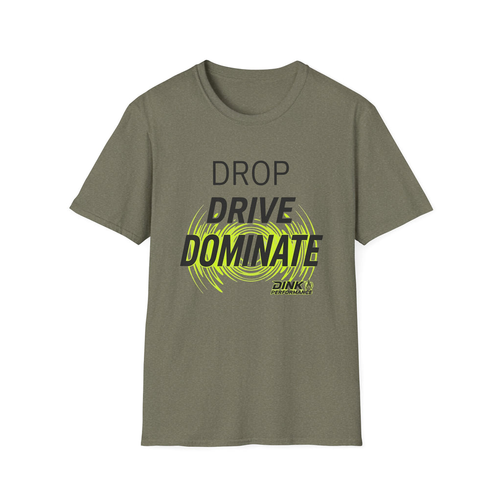 Drop Drive Dominate T-Shirt