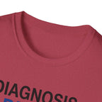 Diagnosis: Addicted T-Shirt