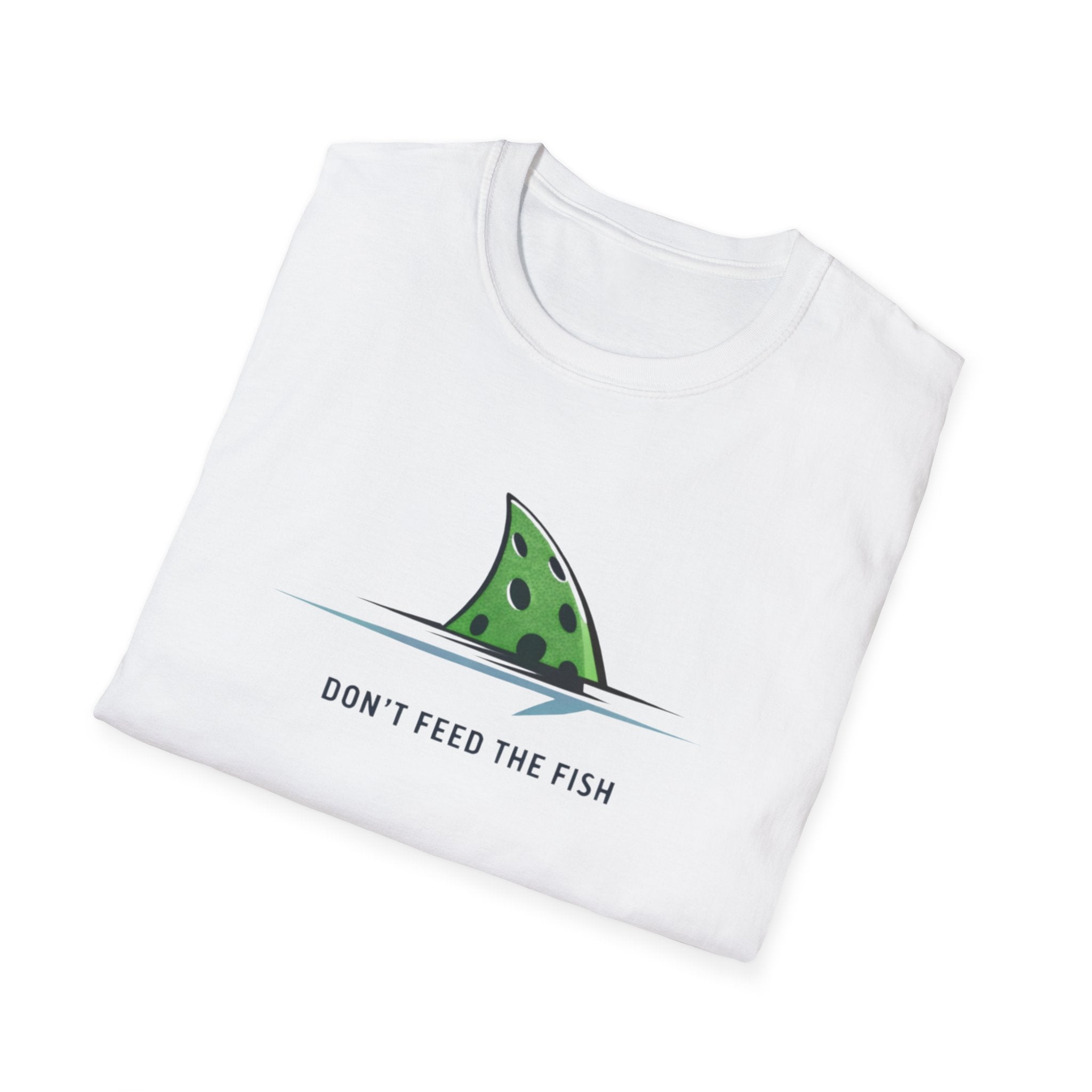 Don't Feed the Fish T-Shirt