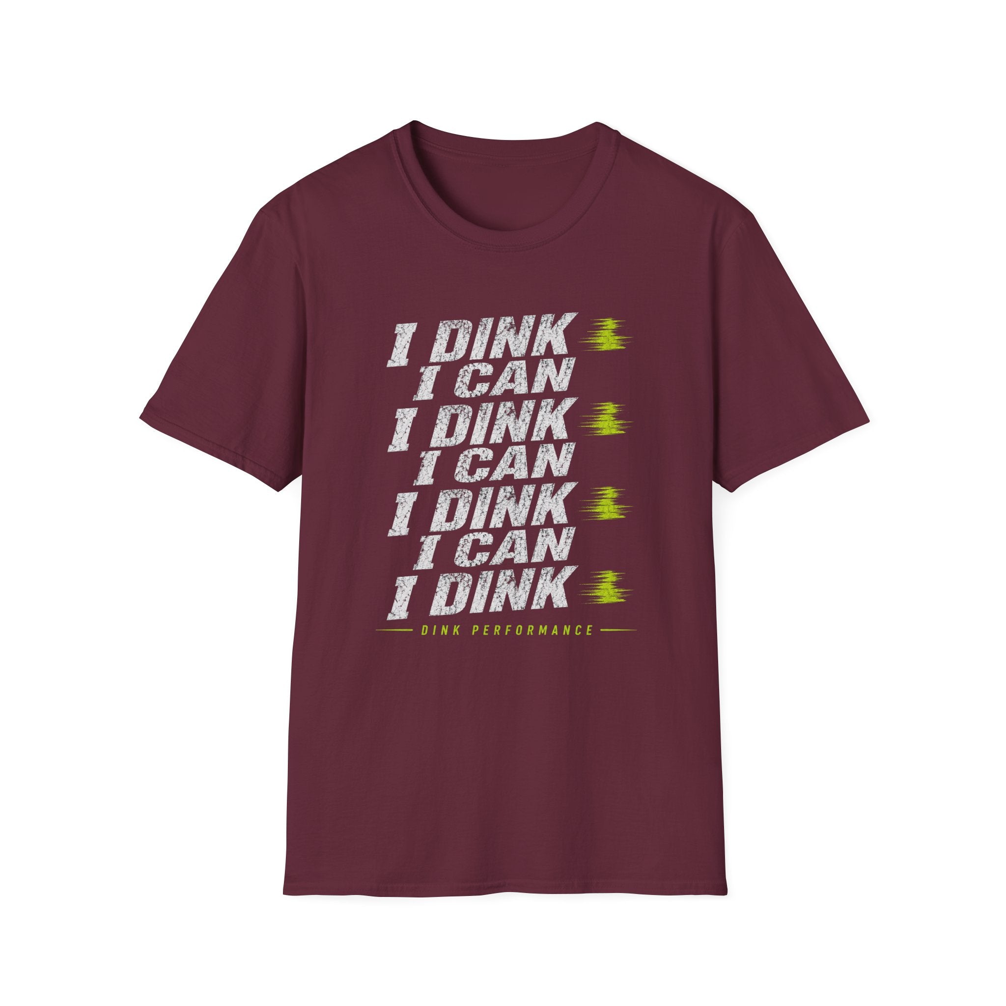 I Dink I Can T-Shirt