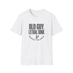 Old Guy Lethal Dink T-Shirt